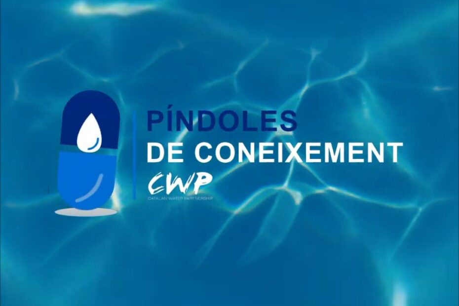 Caràtula de les Píndoles de coneixement del Catalan Water Partnership, amb una càpsula amb una gota d'aigua sobre un fons d'aigua blava